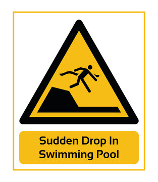 Sudden Drop In Swimming Pool. Warning Signs. ISO 7010 Sign. Signs of Danger And Alerts. Caution Sign