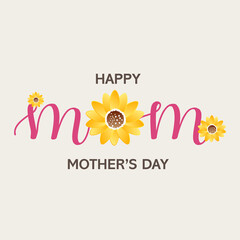 Happy Mother's Day Calligraphy with flower Background., Happy Mother's Day lettering with Flowers on a white background.Vector illustration