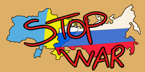 Ukraine and Russia banner on brown background with the words , STOP THE WAR, Russia-Ukraine Conflict