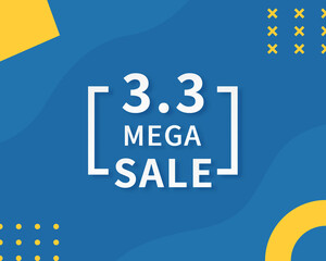 3.3 sale promotion banner. Trendy design template for advertisement, social media, business, fashion ads, etc. Vector illustration.