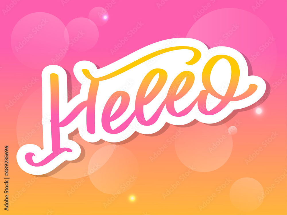 Poster hello in hand drawn style. hello world. lettering design concept. white background. hand lettering t