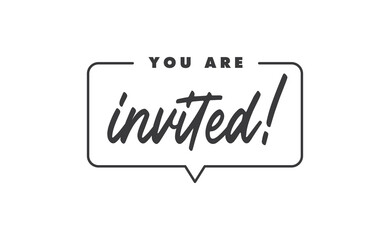 You're invited! Elegant black calligraphy. Hand drawn vector linear lettering. Invitation for weddings birthday and holiday events.