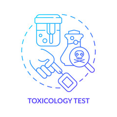 Toxicology test blue gradient concept icon