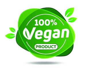 100 percent Vegan Product vector sticker. Eco green logo. Vegan food sign with leaves. tag for cafe restaurants packaging design.

