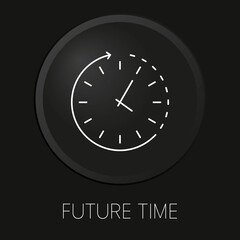 Future time vector line icon on 3D button isolated on black background. Premium Vector.