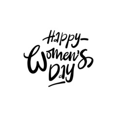 Fototapeta na wymiar Happy Women’s Day. Hand drawn phrase, Vector calligraphy. Black ink on white isolated background