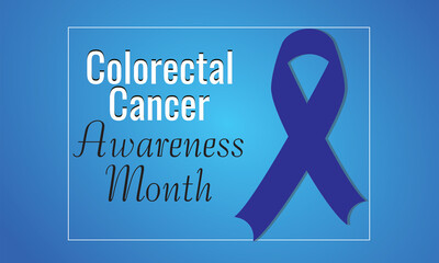 National colorectal cancer awareness month 