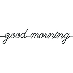 Good morning - Continuous line drawing typography lettering minimalist design