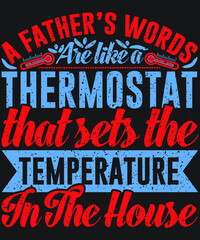 Obraz premium Fathers day T- shirts 2022 Vector