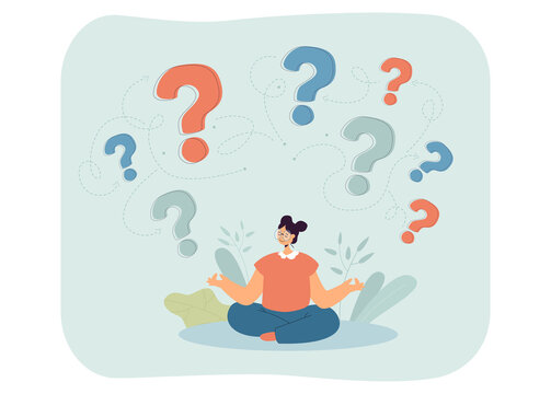 Girl sitting in lotus pose with question marks under her. Peaceful woman keeping calm in difficult situations flat vector illustration. Choice concept for banner, website design or landing web page