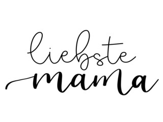 Liebste Mama handlettering
