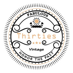 Fabulous thirties graphic illustration in a vintage badge says honor the past on a white background. - obrazy, fototapety, plakaty
