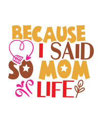 Mothers Day Svg, Mom Life Svg, Mama Svg, Mom Quotes Svg Png, Mom Svg Bundle Hand Lettered, Mothers Day Svg, Mom Life Svg, Mama Svg, Blessed Mama Svg,
