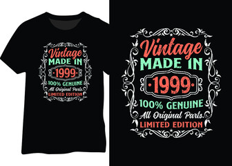 T-shirt, poster, sticker, mug vintage design made in 1999, 100% genuine, all original parts. Vintage 1999 typography design.