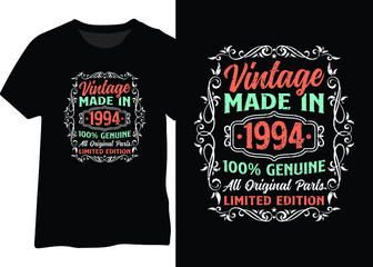 Vintage made in 1994 100% genuine all original parts limited edition design for t-shirt, poster, sticker, and mug. Vintage 1994 typography design.