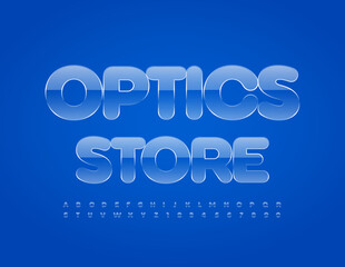 Vector blue Sign Optics Store. Glass Font. Gloss Vector Alphabet Letters and Symbols.