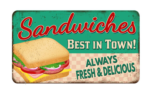 Sandwiches vintage rusty metal sign