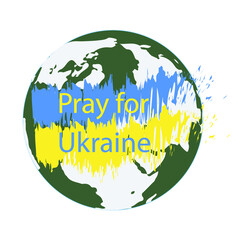 Pray for Ukraine banner on Earth background stock vector illustration for web, for print