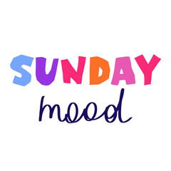 Short phrase for blog, social media post, banner or posrer. Colorful simple handwritten lettering. Hand drawn text in funny kids style. Print for T-shirts, slogan. Cute vector illustration