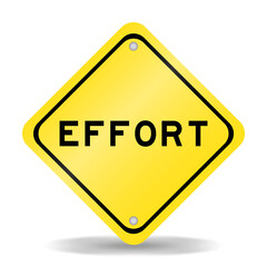 Yellow color transportation sign with word effort on white background