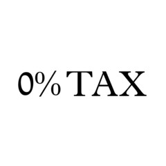 Zero present time 0% Tax with white background