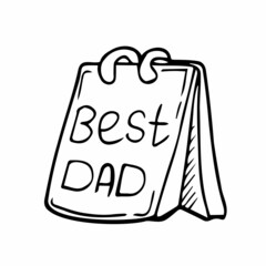 Doodle calendar Best Dad for Fathers day concept.