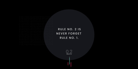 Text quote and way of saying in the stock market.Popular sentence among retail investors and seasoned. investors. Modern graphic inside a circle, good for poster and print