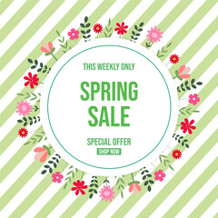 Spring sale background with flowers and leaves. Special offer with floral round this weekly only. Flat vector illustration.