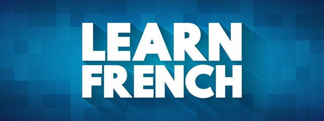 Learn French text quote, concept background