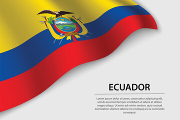 Wave flag of Ecuador on white background. Banner or ribbon vector template - obrazy, fototapety, plakaty