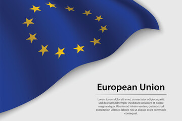 Wave flag of European Union on white background. Banner or ribbon vector template - obrazy, fototapety, plakaty