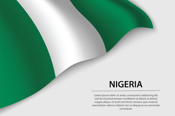 Wave flag of Nigeria on white background. Banner or ribbon vector template