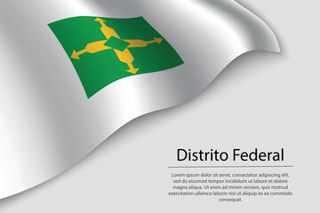 Wave flag of Distrito Federal is a state of Brazi - obrazy, fototapety, plakaty