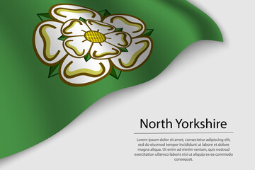 Wave flag of North Yorkshire is a county of England. Banner or ribbon