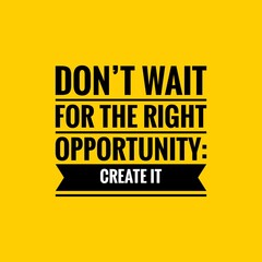 Inspirational motivational quote. Opportunity Quotes. Black text over yellow background. - obrazy, fototapety, plakaty