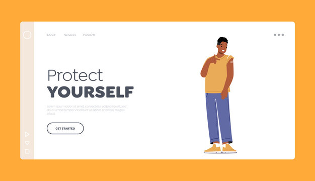 Protect yourself Landing Page Template. Vaccinated Positive African Character Show Patch on Shoulder after Vaccination