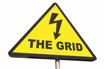 The Grid Power Delivery Energy Electricity System Warning Sign 3d Illustration