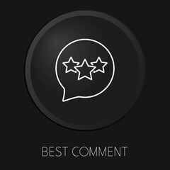 Best comment  minimal vector line icon on 3D button isolated on black background. Premium Vector.
