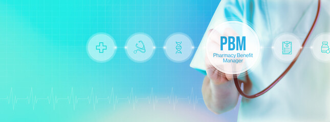 PBM (Pharmacy Benefit Manager). Doctor with stethoscope in focus. Icons and text on a digital...