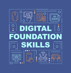 Digital foundation skills word concepts dark blue banner. Computer skills. Infographics with icons on color background. Isolated typography. Vector illustration with text. Arial-Black font used