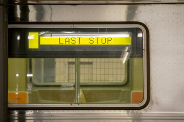 Last Stop sign on a train.