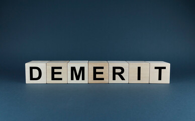 Cubes form a word, Demerit. Business and demerit concept.