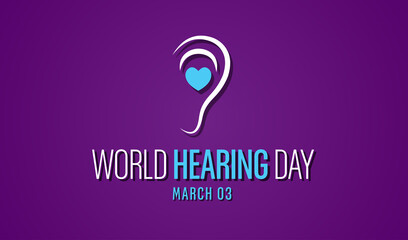 World Hearing Day is a campaign held each year on March 3rd to raise awareness on how to prevent deafness and hearing loss and promote ear and hearing care across the world. Vector illustration.