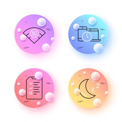 Interview, Time management and Moon minimal line icons. 3d spheres or balls buttons. 5g wifi icons. For web, application, printing. Checklist file, Laptop device, Night dream. Vector