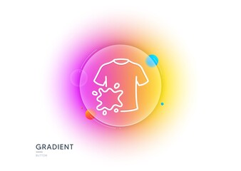 Dirty t-shirt line icon. Gradient blur button with glassmorphism. Laundry shirt sign. Clothing cleaner symbol. Transparent glass design. Dirty t-shirt line icon. Vector