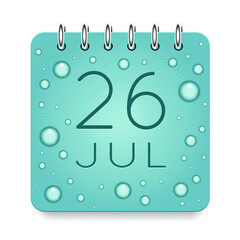 26 day of month. July. Calendar daily icon. Date day week Sunday, Monday, Tuesday, Wednesday, Thursday, Friday, Saturday. Dark Blue text. Cut paper. Water drop dew raindrops. Vector illustration.