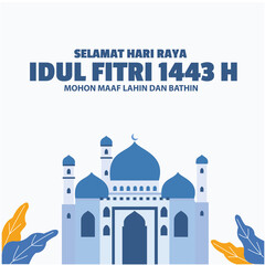 Selamat Hari Raya Idul Fitri 1443 h , Ini Ucapan Lebaran tahun 2022 translate Happy Eid Al-Fitr 1443 h, this is Eid greetings in 2022