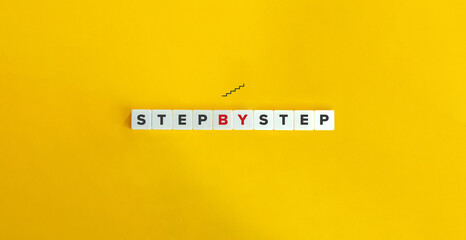 Step by Step Phrase on Letter Tiles on Yellow Background. Minimal Aesthetics.