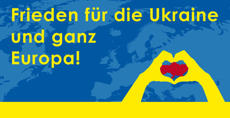 Frieden für die Ukraine und ganz Europa mit Europakarte und zum Herz geformte Hände - obrazy, fototapety, plakaty