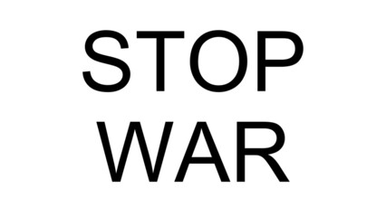 STOP WAR　戦争反対　プラカード　【 反戦 の イメージ 】　